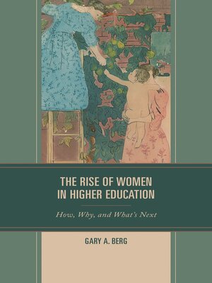cover image of The Rise of Women in Higher Education